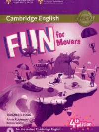 Cambridge FUN for Movers 4 th Teacher book ( Edition 2018)