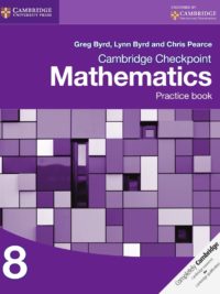 Cambridge Checkpoint Mathematics 8 Practice book (1st Edition)