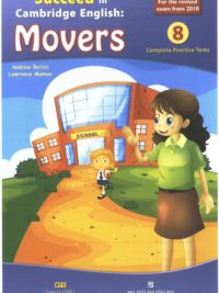 Succeed in Cambridge English Movers – 2018 edition (đã bao gồm Audio Scripts & Answers)