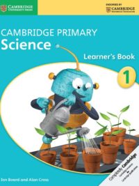 Cambridge Primary Science 1 Learner's book (1st Edition)