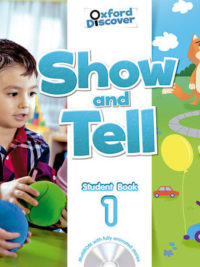 Oxford Show and Tell 1 Student book (1st Edition)
