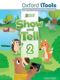 [TẢI VỀ] Oxford Show and Tell 2 (1st Edition) - Phần mềm cài đặt trên máy tính [1] (Windows version)
