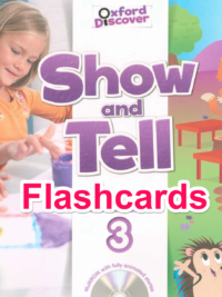 [THẺ FLASHCARD] Show and Tell 3 - 54 cards A5 Ép plastics (1st Edition)