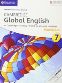 Cambridge Global English 7 for Cambridge Secondary 1 English as a Second Language Workbook (1st Edition)