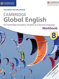 Cambridge Global English 8 for Cambridge Secondary 1 English as a Second Language Workbook (1st Edition)