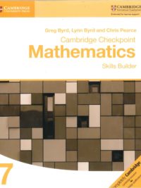 Cambridge Checkpoint Mathematics 7 Skills Builder (with answers, kèm đáp án) (1st Edition)