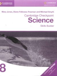 Cambridge Checkpoint Science 8 Skills Builder (with answers, kèm đáp án) (1st Edition)