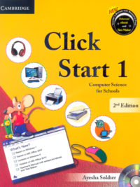 Cambridge Click Start 1 Computer Science for School 2nd Edition