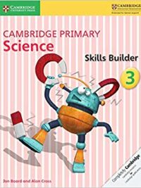 Cambridge Primary Science 3 Skills Builder (with key, có đáp án) (1st Edition)