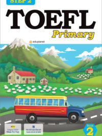 TOEFL Primary Step 2 Book 2 & Answer Key - Gáy đóng xoắn
