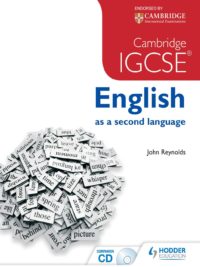 Hodder Cambridge IGCSE English as a second language (2014) by John Reynolds
