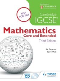 Hodder Cambridge IGCSE Mathematics Core and Extended Third Edition (2013)