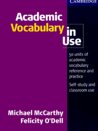 Cambridge Academic Vocabulary in Use with key (1st Edition)