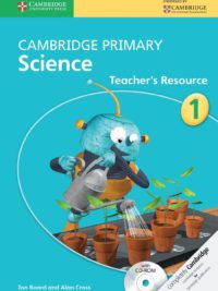 Cambridge Primary Science 1 Teacher's Resource (1st Edition)