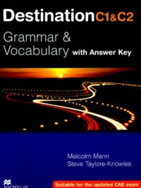 Destination C1 and C2 Grammar & Vocabulary with Answer Key ( Macmillan)