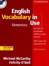 Cambridge English Vocabulary in Use Elementary with answers (second edition) 2010