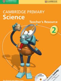 Cambridge Primary Science 2 Teacher's Resource (1st Edition)