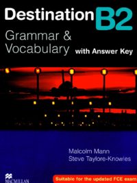 Destination B2 Grammar & Vocabulary with Answer Key ( Macmillan)