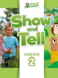 Oxford Show and Tell 2 Activity book (1st Edition)