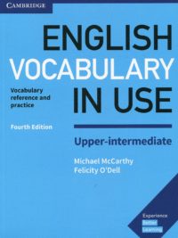 Cambridge English Vocabulary in Use Upper-intermediate with Answers (4th , 2017)