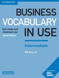 Cambridge Business Vocabulary in Use Intermediate with Answers 3rd