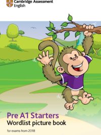 Pre A1 Starters Wordlist picture book ( for exams from 2018)