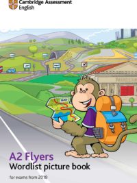A2 Flyers Wordlist picture book ( for exams from 2018)