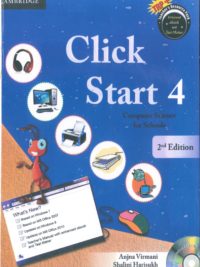 Cambridge Click Start 4 Computer Science for School 2nd Edition