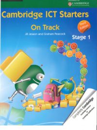 Cambridge ICT Starters On Track Stage 1 (Third Edition)