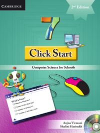 Cambridge Click Start 7 Computer Science for School 2nd Edition