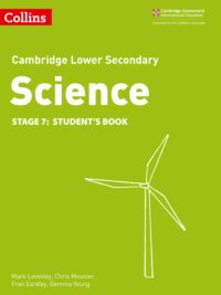 Collins Cambridge Lower Secondary Science (1st Edition 2018) Stage 7 Student's Book