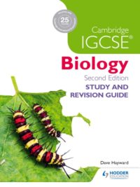 Hodder Cambridge IGCSE Biology Study and Revision Guide Second Edition 2016