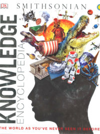 Knowledge Encyclopedia The World as You've Never Seen It Before