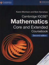 Cambridge IGCSE Mathematics (2nd Edition 2018) Core and Extended Coursebook (with answers key) (Part 1 + Part II)