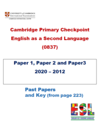 [TEST] [Sách] Cambridge Primary Checkpoint English as a Second Language (0837) 2012 - 2020 ( đề thi và có kèm đáp án) 464 trang có kèm AUDIO file nghe