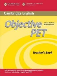 Cambridge Objective PET Teacher's Book (Second Edition)