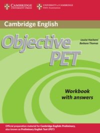 Cambridge Objective PET Workbook with Answers (Second Edition)