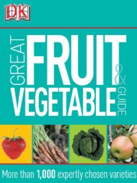 Great Fruit and Vegetable Guide