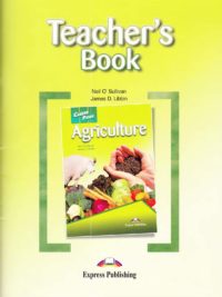 Career Paths Agriculture Teacher's Book (Book 1-2-3)