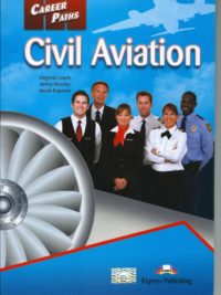 Career Paths Civil Aviation Student's Book (Book 1-2-3)