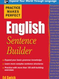 Practice Makes Perfect English Sentence Builder