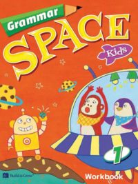 Grammar Space Kids 1 Workbook - BẢN IN SIÊU NÉT