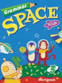 Grammar Space Kids 3 Workbook - BẢN IN SIÊU NÉT