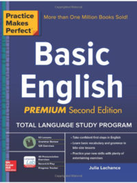 Practice Makes Perfect Basic English Premium Second Edition