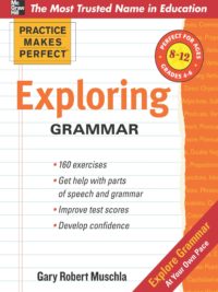 Practice Makes Perfect Exploring Grammar