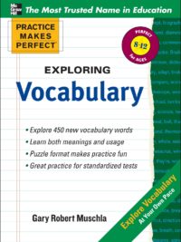 Practice Makes Perfect Exploring Vocabulary