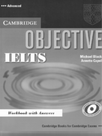 Cambridge Objective IELTS Advanced Workbook with Answers (Band 6.0 - 7.0)