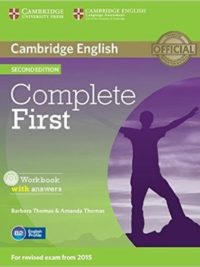 Cambridge English Complete First (Second Edition) Workbook with Answers for Revised exam from 2015