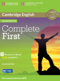 Cambridge English Complete First (Second Edition) Student's book with Answers for Revised exam from 2015