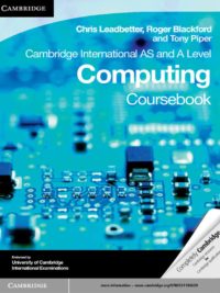 Cambridge International AS and A Level Computing Coursebook (2012)